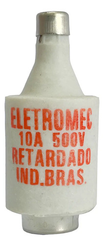 Fusível Ação Retardada Eletromec Ind.bras. 10a 500v